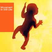 BT - Movement In Still Life